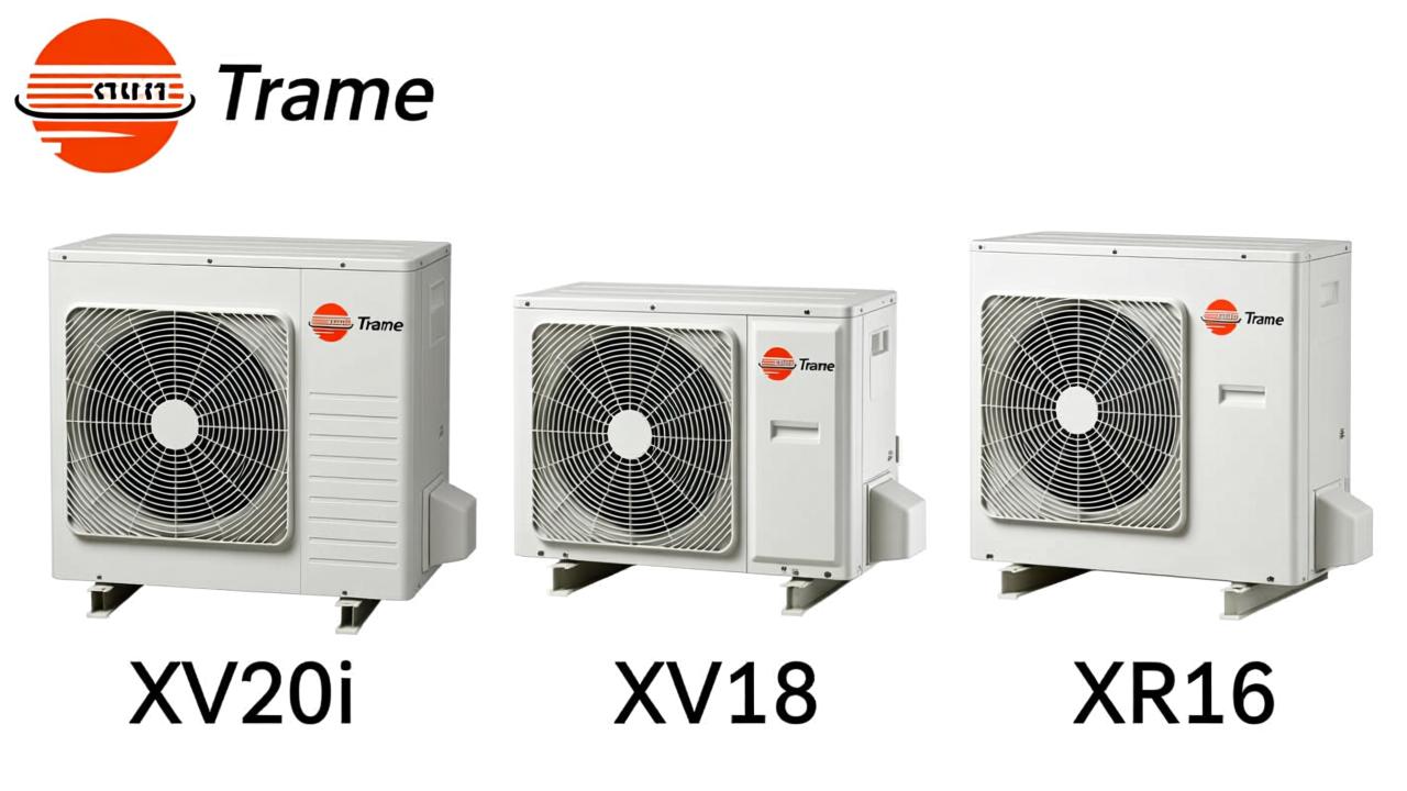 Trane中央空调怎么样？XV20i、XV18、XR16型号对比与真实使用体验